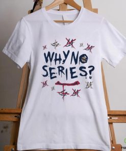 WHY NO SERIES hoodie, sweater, longsleeve, shirt v-neck, t-shirt