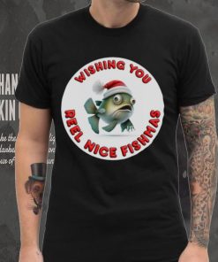 WISHING YOU REEL NICE FISHMAS FUNNY CHRISTMAS SHIRT 4 WISHING YOU REEL NICE FISHMAS FUNNY CHRISTMAS SHIRT