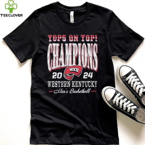 WKU Men’s Basketball Top On Top Champions 2024 Shirt.