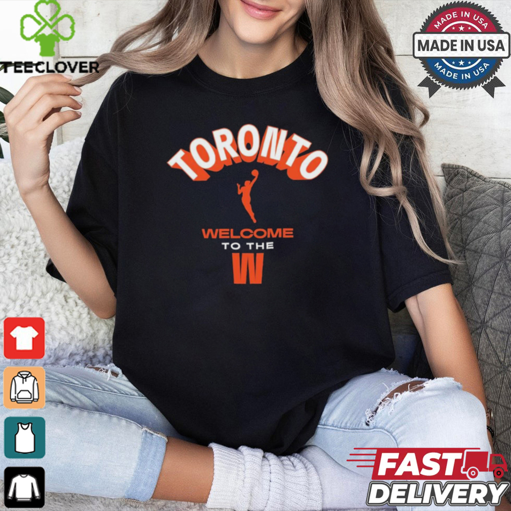 WNBA x Toronto Welcome to the W T Shirt WNBA x Toronto Welcome to the W T Shirt