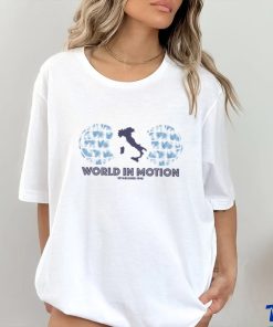 WORLD IN MOTION TEE shirt