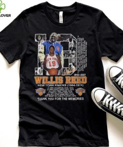 Willis Reed 1942 – 2023 New York Knicks 1964 – 1974 Thank You For The Memories T Shirt