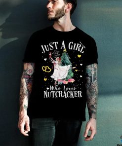 Just A Girl Who Loves Nutcrackers Christmas Ballet T Shirt