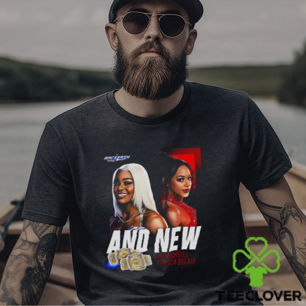 WWE Backlash And New Jade Cargill And Bianca Belair T Shirt WWE Backlash And New Jade Cargill And Bianca Belair T Shirt