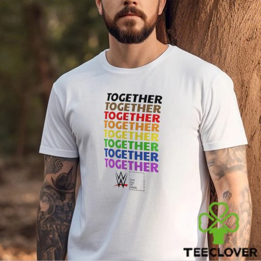 WWE Together Pride T hoodie, sweater, longsleeve, shirt v-neck, t-shirt