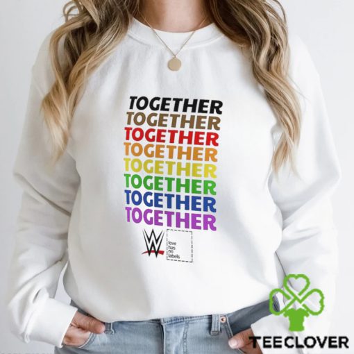 WWE Together Pride T hoodie, sweater, longsleeve, shirt v-neck, t-shirt