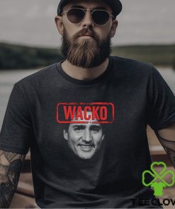 Wacko Trudeau T Shirt