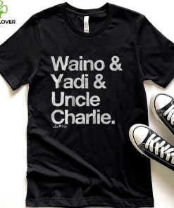 Waino & Yadi & Uncle Charlie Shirt