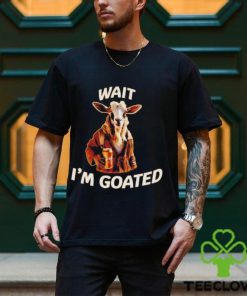 Wait I’m goated epic goat beer hoodie, sweater, longsleeve, shirt v-neck, t-shirt