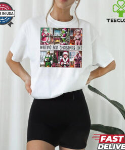 Waiting For Christmas Like, Funny Christmas Shirt 1 Waiting For Christmas Like, Funny Christmas Shirt