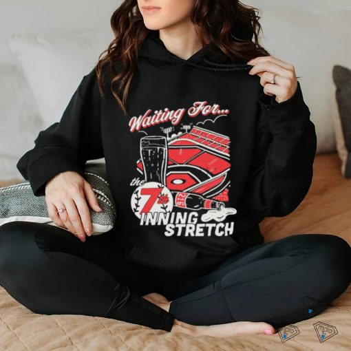 Waiting for 7th Inning Stretch Cleveland Baseball hoodie, sweater, longsleeve, shirt v-neck, t-shirt