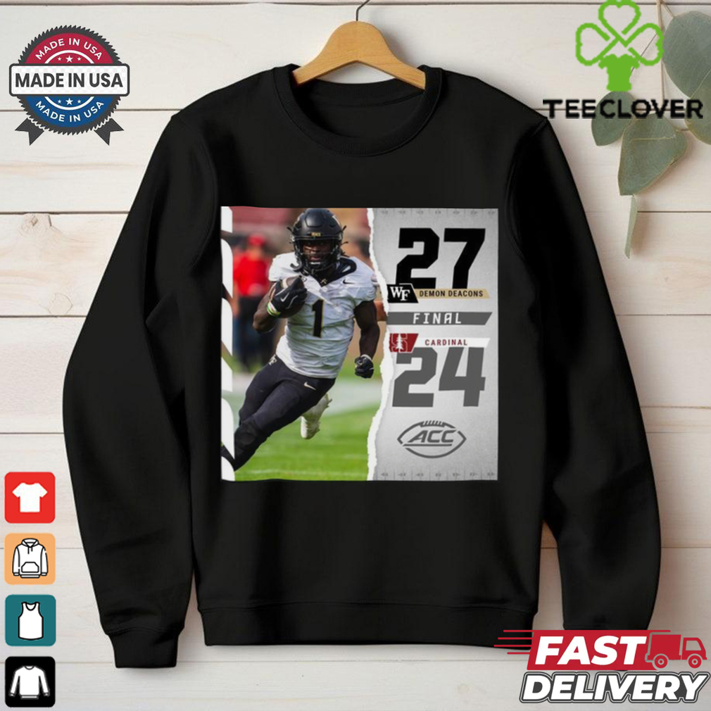 Wake Forest 27 24 Stanford Cardinal Football Oct 26, 2024 Game Final Score Shirt Wake Forest 27 24 Stanford Cardinal Football Oct 26, 2024 Game Final Score Shirt