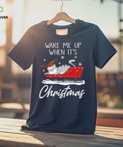 Wake Me Up When It's Christmas Shirt