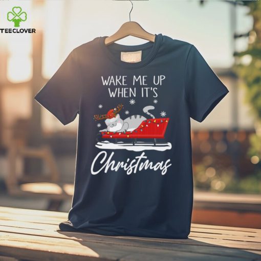 Wake Me Up When It’s Christmas Shirt