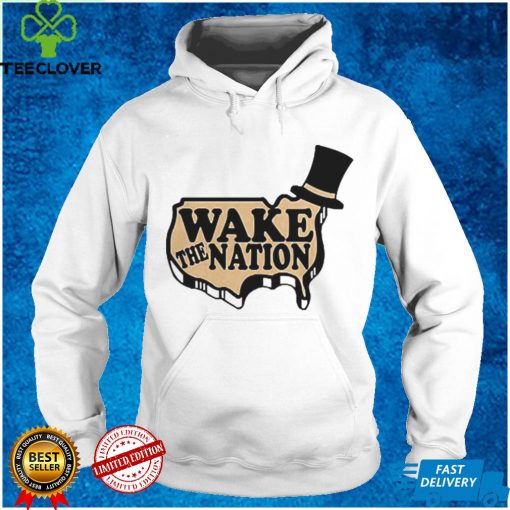 Wake The Nation Shirt