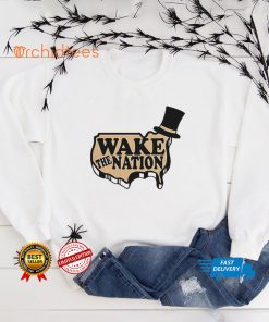 Wake The Nation Shirt