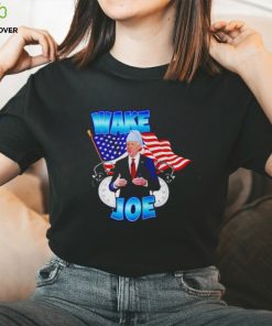 Wake up Joe shirt 2 Wake up Joe shirt
