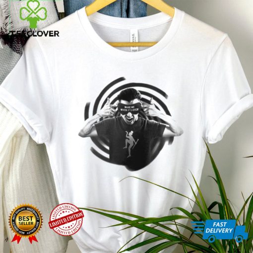 Wakey Wakey wake me when it’s over art shirt