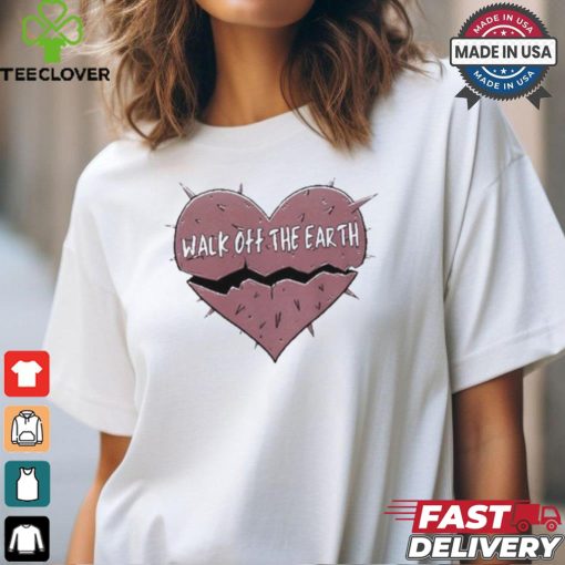 Walk off the earth my stupid heart T shirt