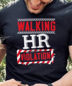 Walking hr violation human resources officer shirt