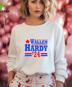 Wallen Hardy For President T shirt