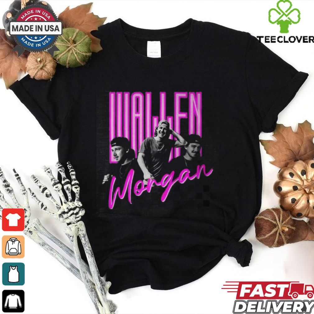 Wallen Morgan shirt Wallen Morgan shirt