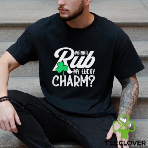 Wanna rub my lucky charm St. Patrick’s day hoodie, sweater, longsleeve, shirt v-neck, t-shirt