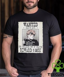 Wanted Dead Or Alive For Sneaking Out Of Heaven Shirt