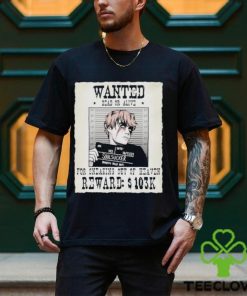 Wanted Dead Or Alive For Sneaking Out Of Heaven Shirt