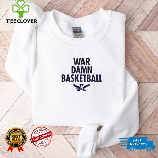 War Damn Basketball Tshirt