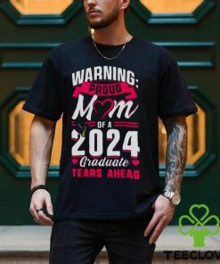 Waring proud mom of a 2024 graduate tears ahead hoodie, sweater, longsleeve, shirt v-neck, t-shirt