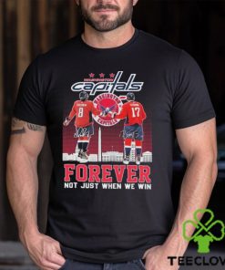 Washington Capitals Alexander Ovechkin And Dylan Strome Forever Not Just When We Win Signatures Shirt