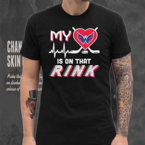 Washington Capitals My Heart Is On that Rink Shirt