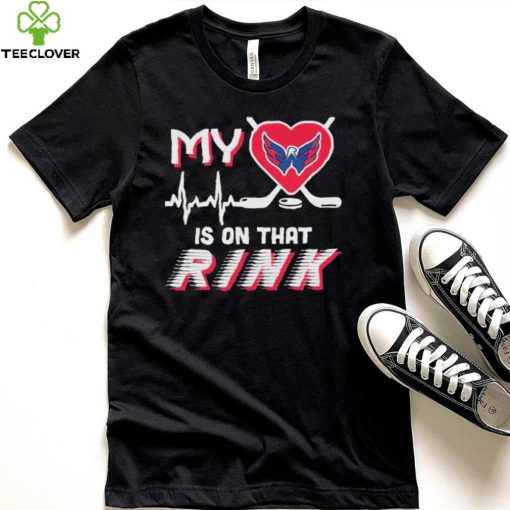 Washington Capitals My Heart Is On that Rink Shirt