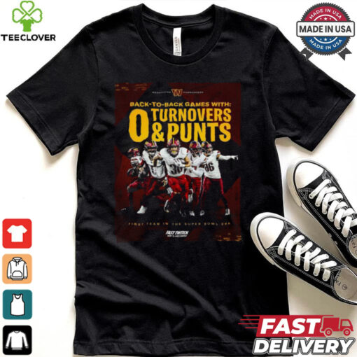 Washington Commanders Back To Back Game First Team In The Super Bowl Era 2024 Shirt