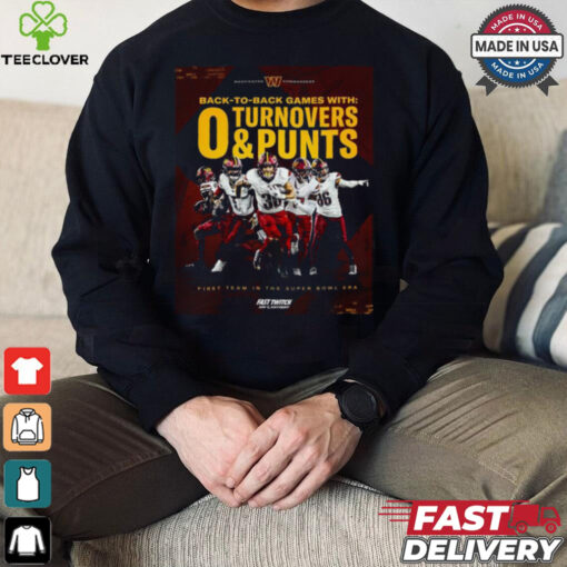 Washington Commanders Back To Back Game First Team In The Super Bowl Era 2024 Shirt