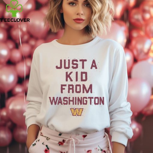 Washington Commanders Just A Kid From Washington Shirt