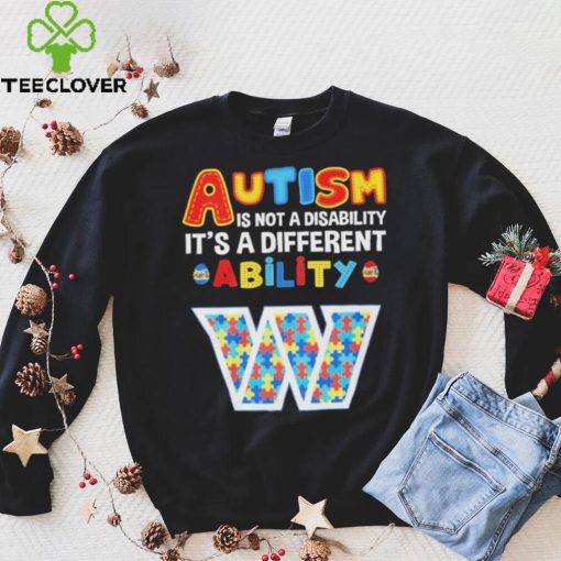 Washington Commanders NFL Autism Is Not A Disability 2024 Shirt