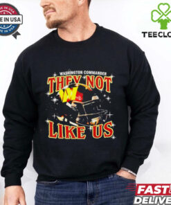 Washington Commanders They Not Like Us Football Helmet shirt