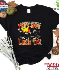 Washington Commanders They Not Like Us Football Helmet shirt