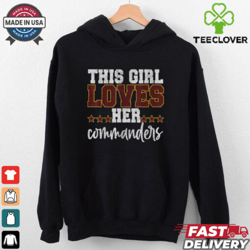Washington Commanders This Girl Loves Her T Shirts