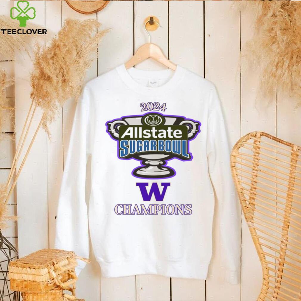 Washington Huskie 2024 Sugar Bowl Champions shirt