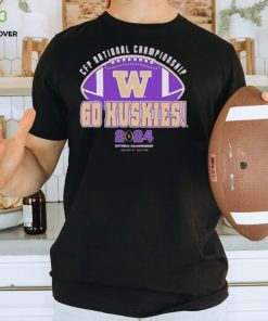 Washington Huskies 2024 CFP National Championship Go Huskies T Shirt