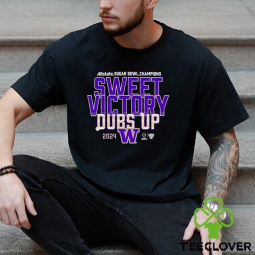 Washington Huskies Sweet Victory Bubs Up 2024 Bowl Champ Shirt