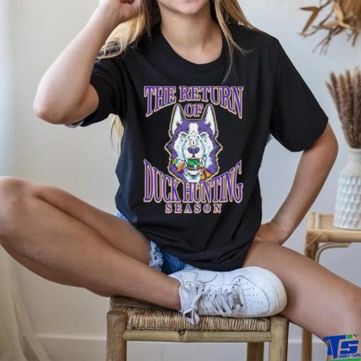 Washington Huskies the return of Duck hunting season hoodie, sweater, longsleeve, shirt v-neck, t-shirt