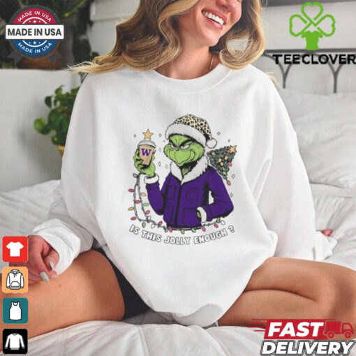Washington Huskies x Santa Grinch Is This Jolly Enough Merry Christmas Shirt