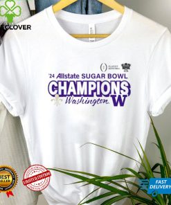 Washington HuskiesCollege Football Playoff 2024 Sugar Bowl Champions shirt