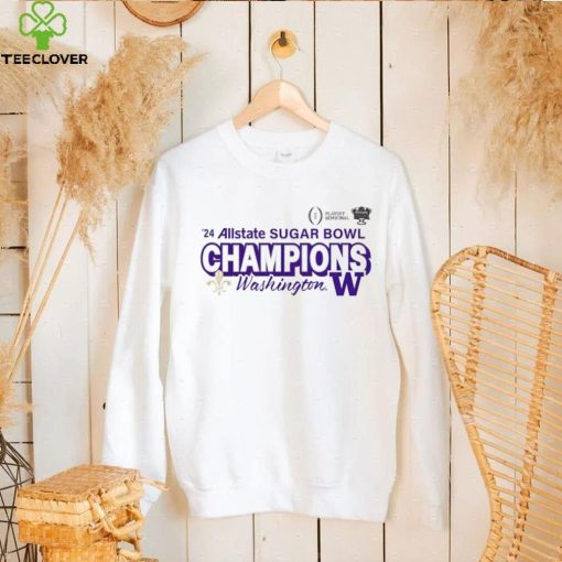 Washington HuskiesCollege Football Playoff 2024 Sugar Bowl Champions hoodie, sweater, longsleeve, shirt v-neck, t-shirt