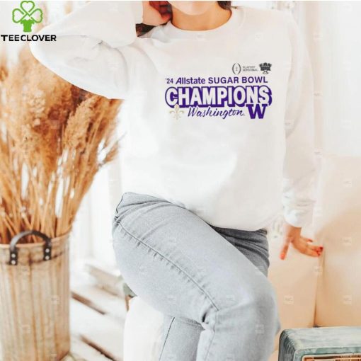 Washington HuskiesCollege Football Playoff 2024 Sugar Bowl Champions hoodie, sweater, longsleeve, shirt v-neck, t-shirt