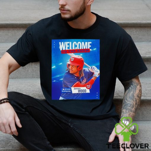 Washington Nationals James Wood welcome to the show shirt
